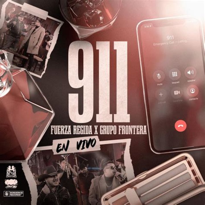 911 by Fuerza Regida & Grupo Frontera from Mexico