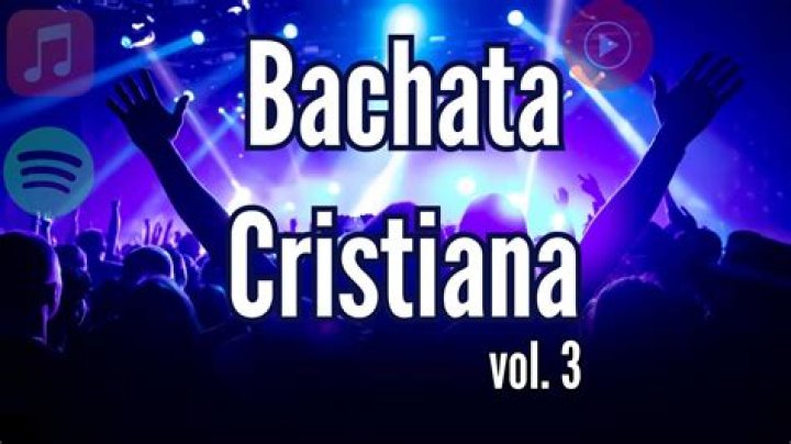 Bachata Musica Cristiana | Popnable