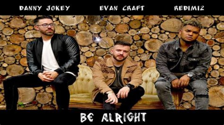 Be Alright by Evan Craft & Redimi2 & Danny Gokey from USA
