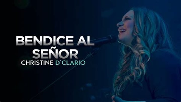 Bendice Al Señor by Christine D'clario from USA