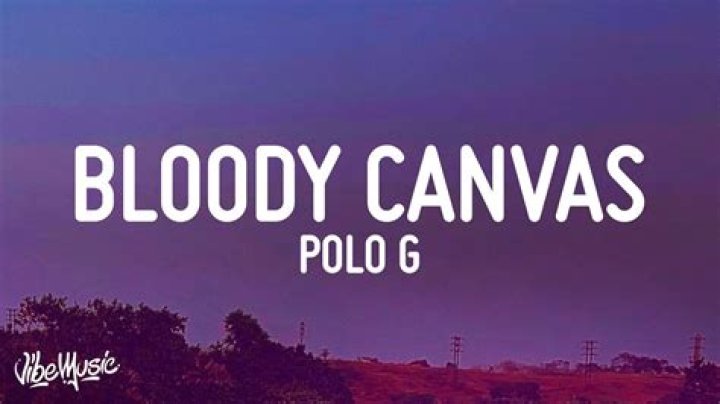 Bloody Canvas by Polo G from USA