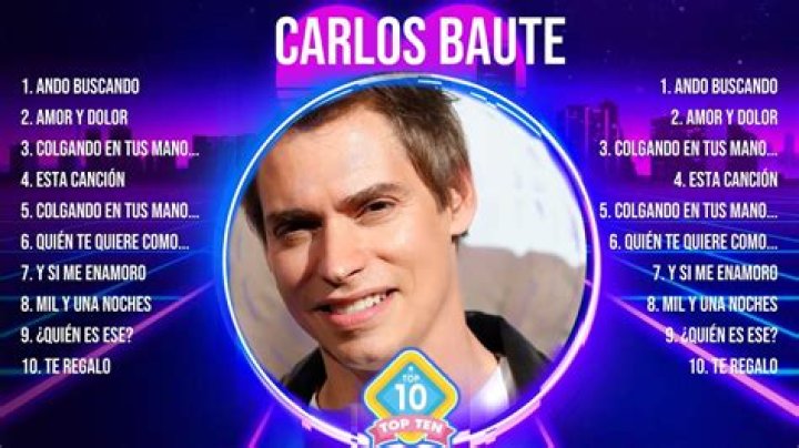 Carlos Baute Best Songs | Popnable