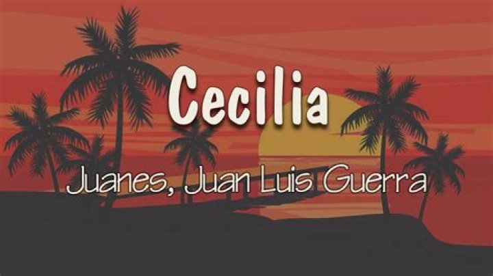 Cecilia by Juanes & Juan Luis Guerra Insights