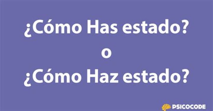 Como Haz Estado 