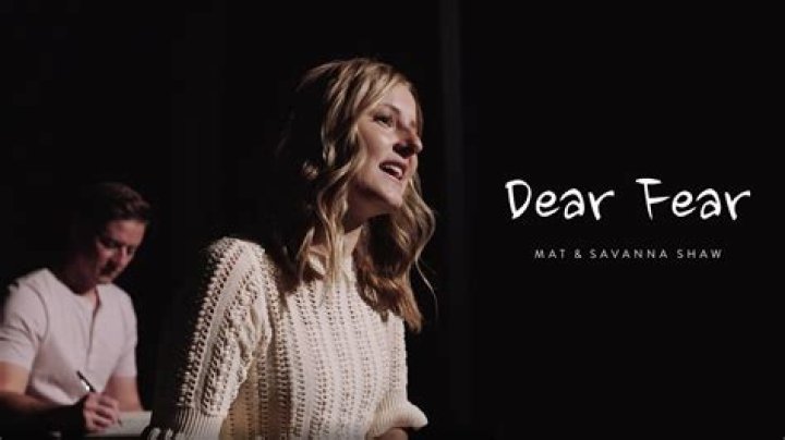 Dear Fear by Mat And Savanna Shaw from USA