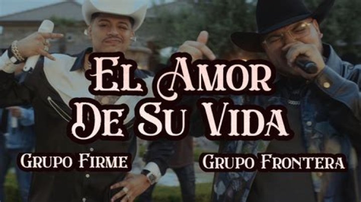 El Amor Soñado by Grupo Firme from Mexico