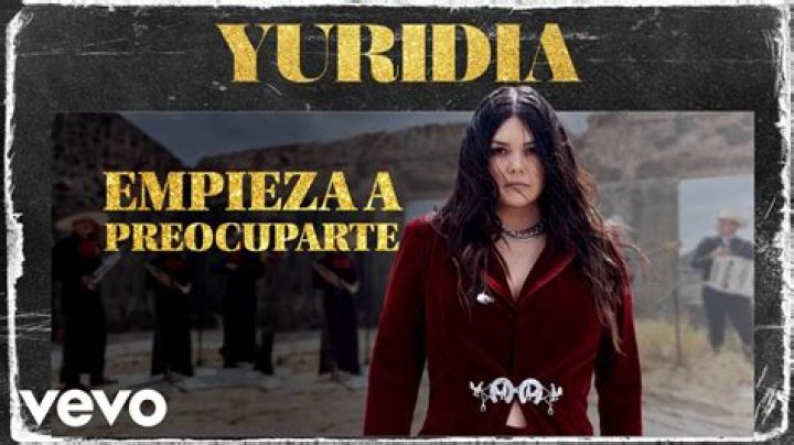 Empieza A Preocuparte by Yuridia from Mexico