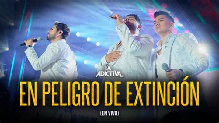 En Peligro De Extinción by La Adictiva Banda from Mexico