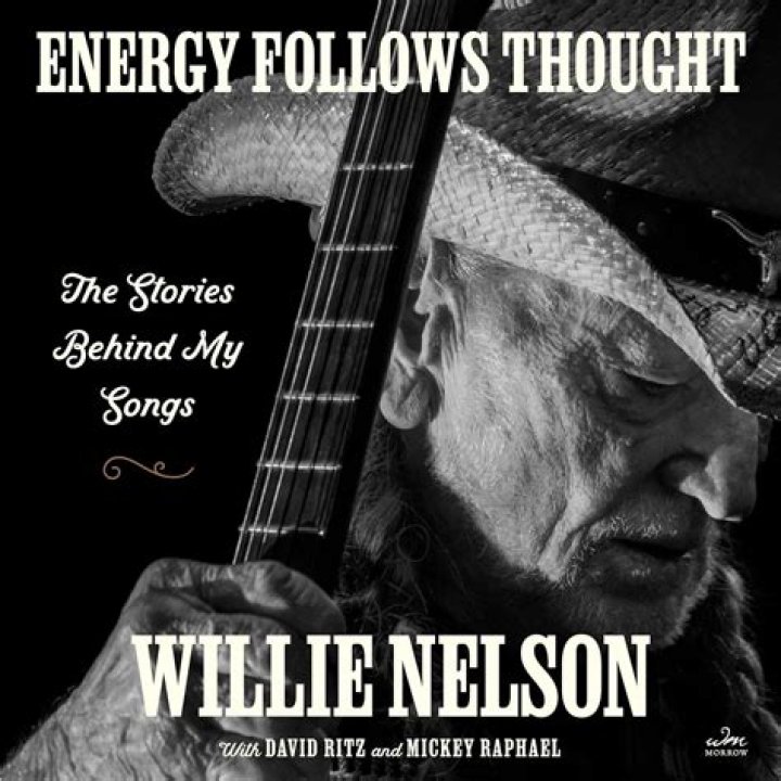 Energy Follows Thought by Willie Nelson from USA