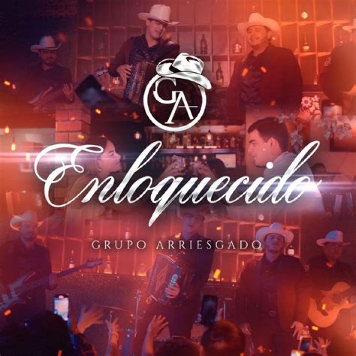 Enloquecido by Grupo Arriesgado from Mexico