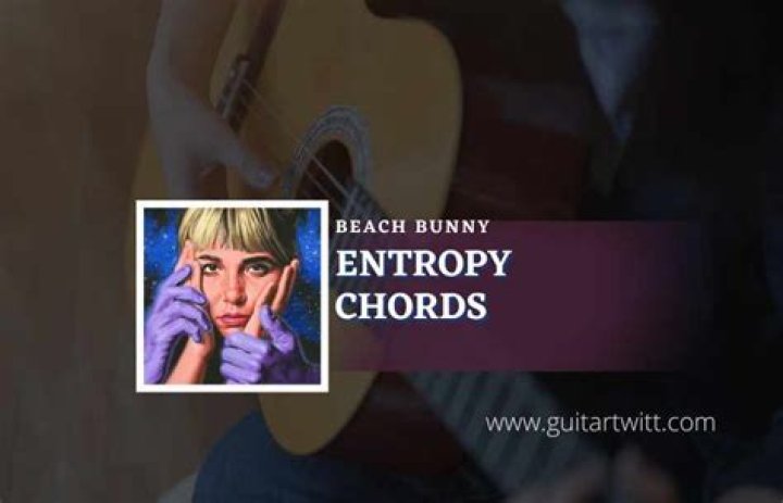 Entropy by Beach Bunny from USA