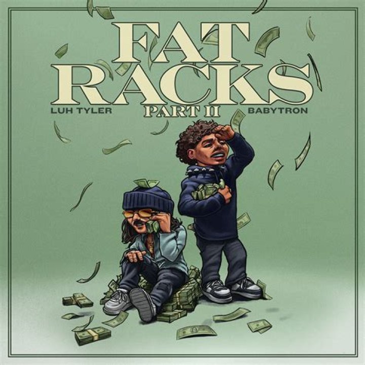Fat Racks Pt 2 by Luh Tyler from USA