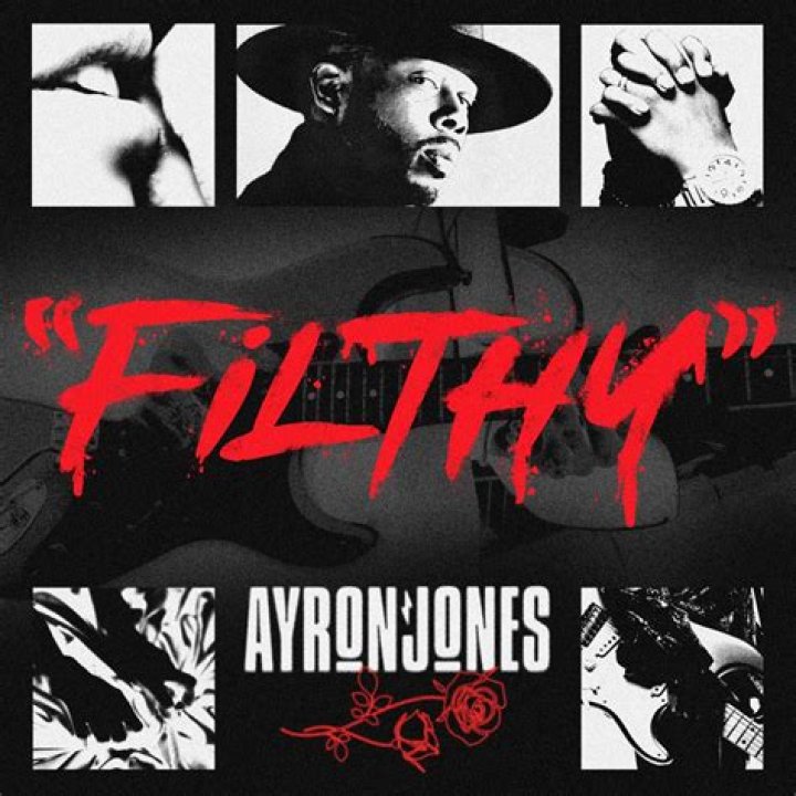 Filthy by Ayron Jones from USA