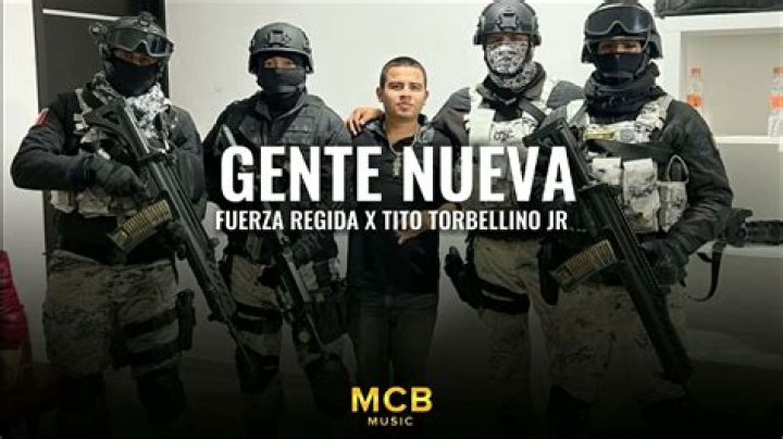 Gente Nueva by Tito Torbellino Jr & Fuerza Regida from Mexico