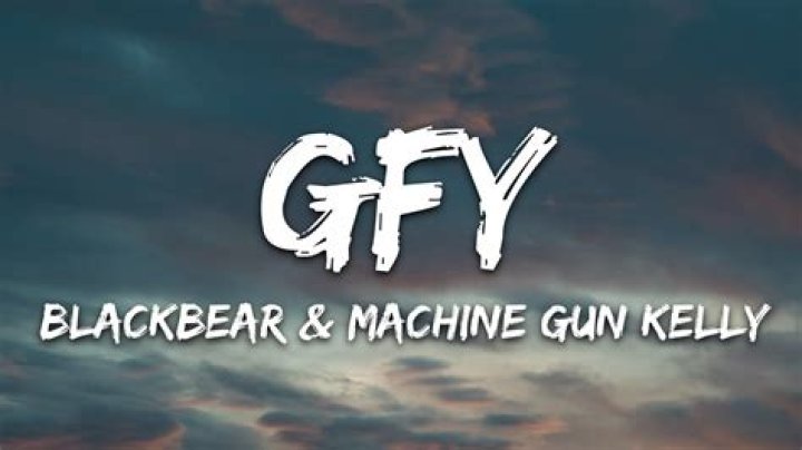 Gfy by Machine Gun Kelly & Blackbear from USA