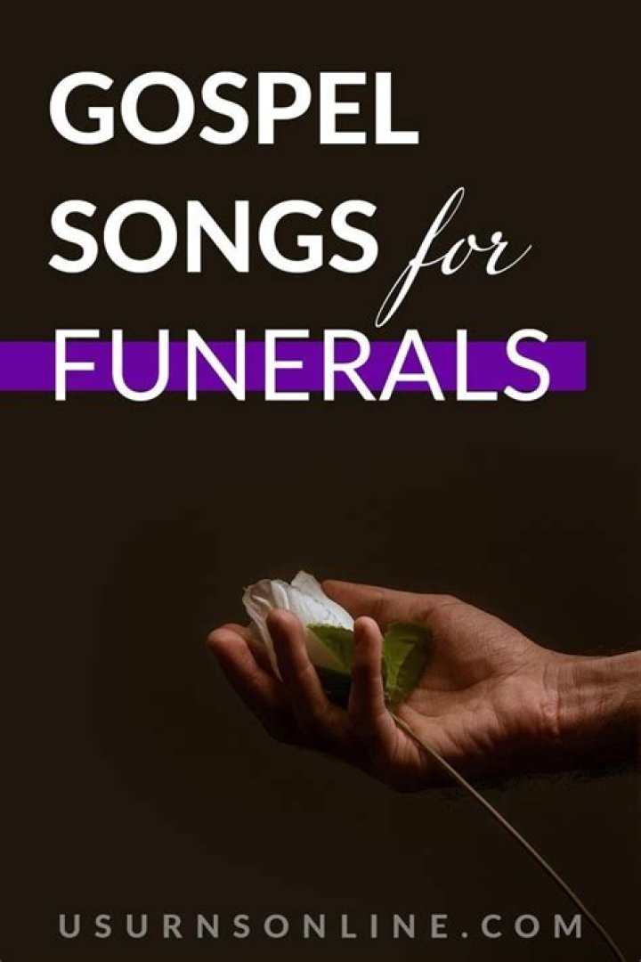 Gospel Music For Funerals | Popnable