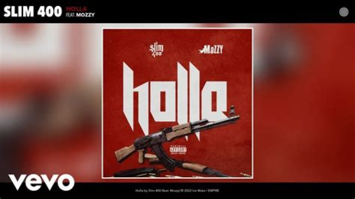 Holla by Slim 400 & Mozzy from USA