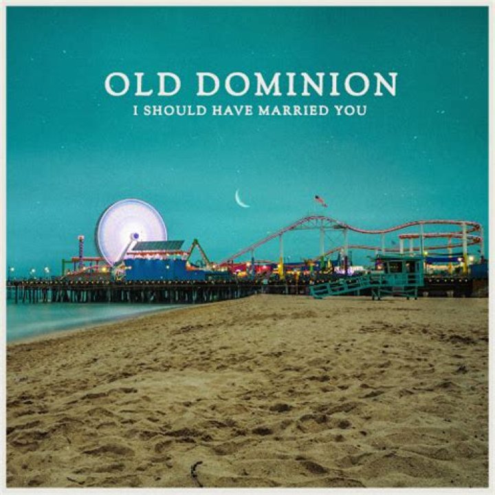 I Should Have Married You by Old Dominion from USA
