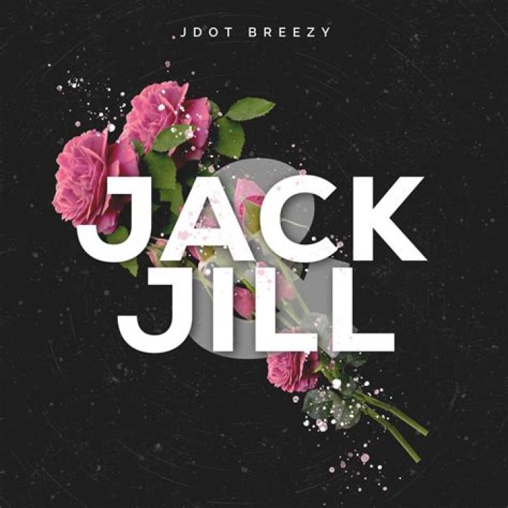 Jack & Jill by Jdot Breezy from USA