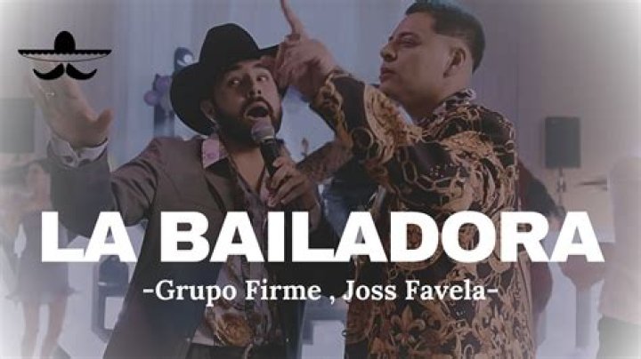 La Bailadora by Joss Favela & Grupo Firme from Mexico