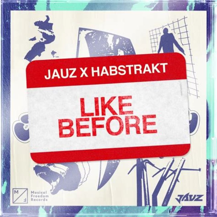 Like Before by Jauz & Habstrakt from USA