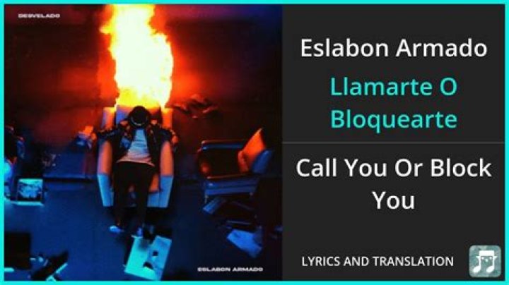 Llamarte O Bloquearte by Eslabon Armado from Mexico