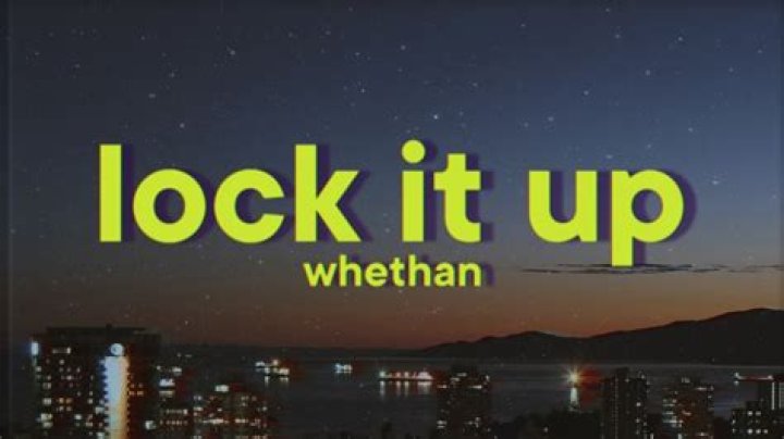 Lock It Up by Whethan from USA