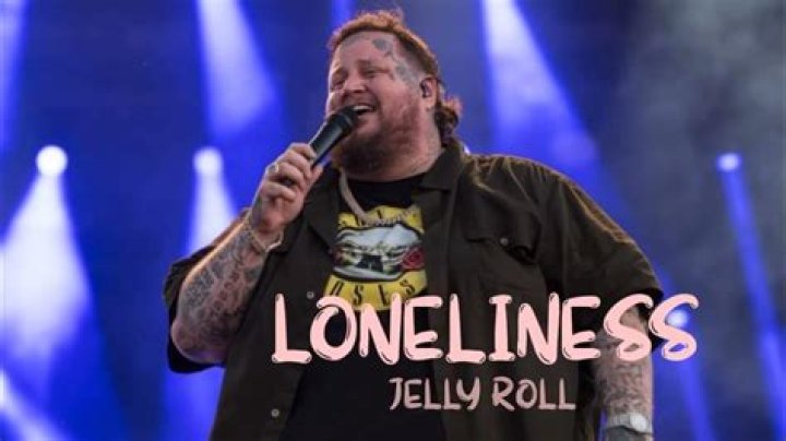 Loneliness by Jelly Roll from USA