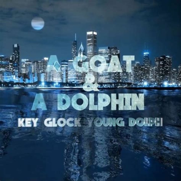 Lyrics & Translations of A Goat & A Dolphin by Key Glock