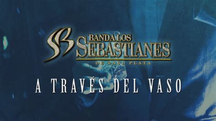 Lyrics & Translations of A Través Del Vaso by Banda Los Sebastianes
