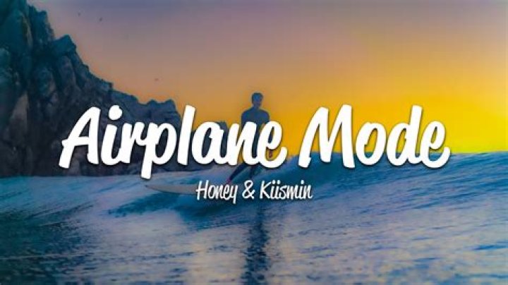 Lyrics & Translations of Airplane Mode by Austin Awake