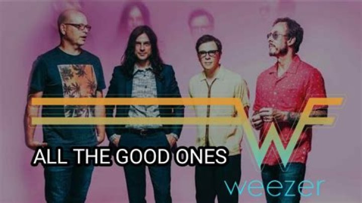 Lyrics & Translations of All The Good Ones by Weezer