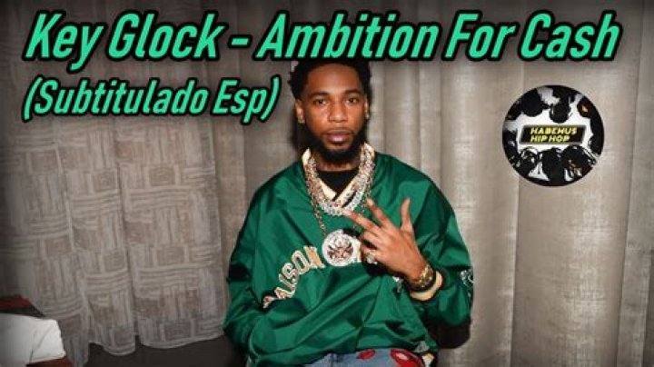 Lyrics & Translations of Ambition For Cash by Key Glock
