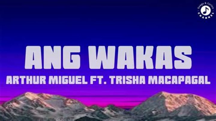 Lyrics & Translations of Ang Wakas by Arthur Miguel