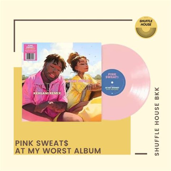 Lyrics & Translations of At My Worst by Pink Sweat$