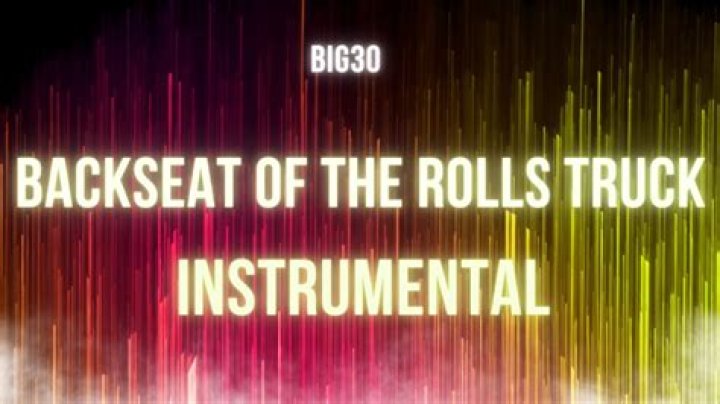 Lyrics & Translations of Backseat Of The Rolls Truck by Big30