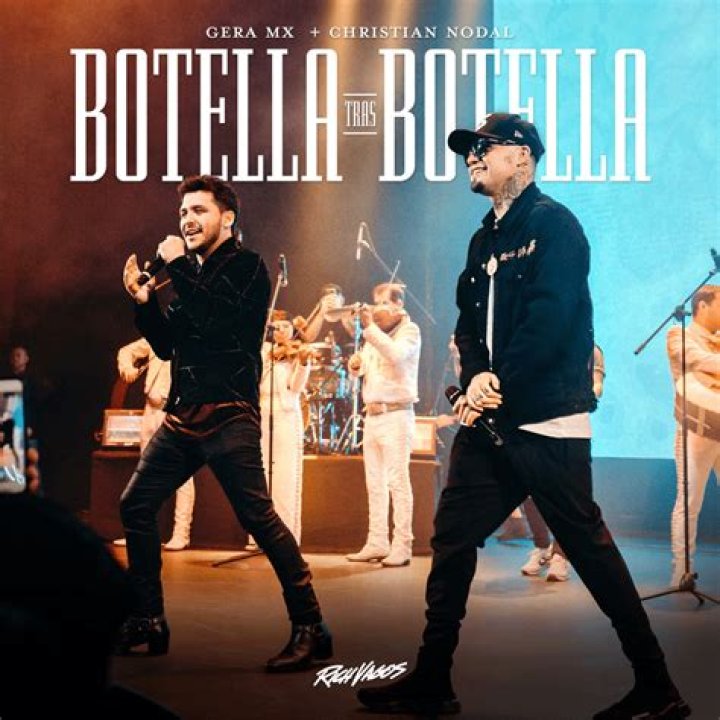 Lyrics & Translations of Botella Tras Botella by Christian Nodal & Gera Mxm