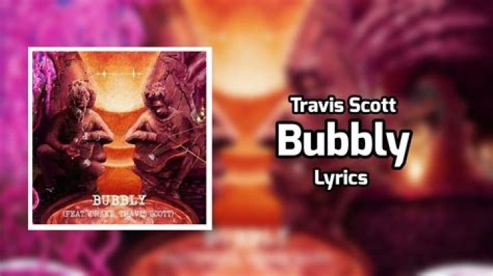 Lyrics & Translations of Bubbly by Young Thug & Travis Scott