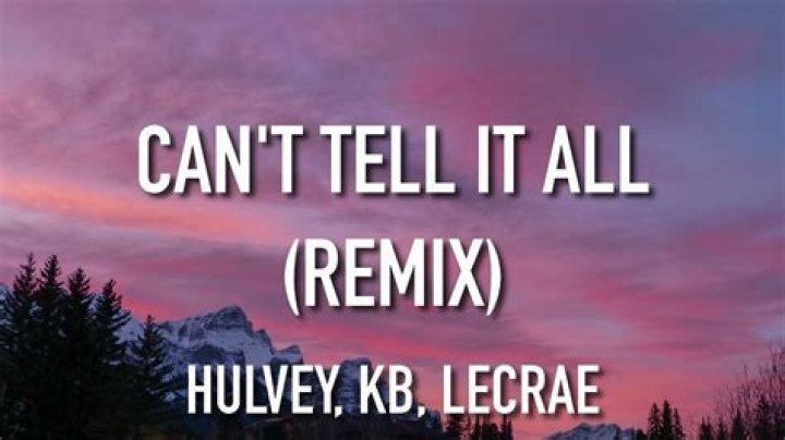 Lyrics & Translations of Can't Tell It All (Remix) by Lecrae & Hulvey