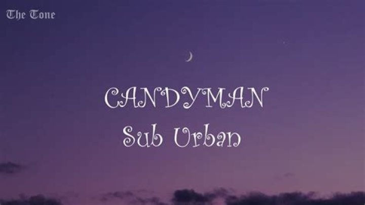 Lyrics & Translations of Candyman by Sub Urban