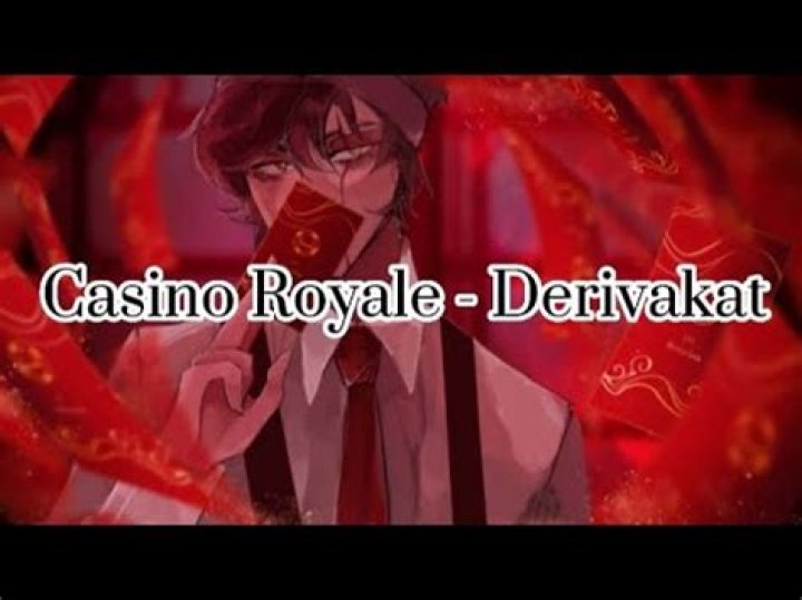 Lyrics & Translations of Casino Royale by Derivakat
