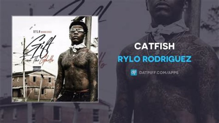 Lyrics & Translations of Catfish by Rylo Rodriguez