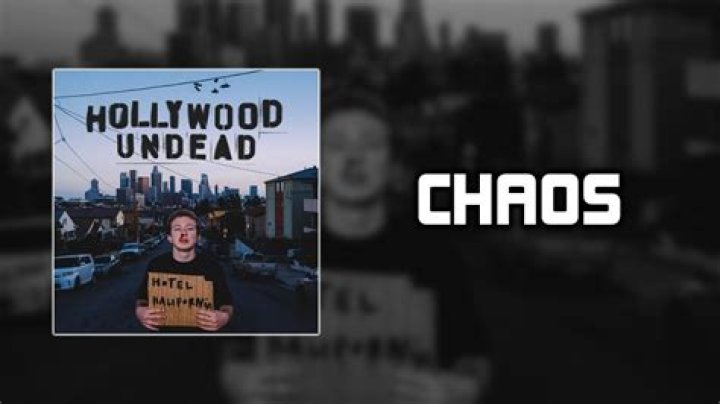 Lyrics & Translations of Chaos by Hollywood Undead