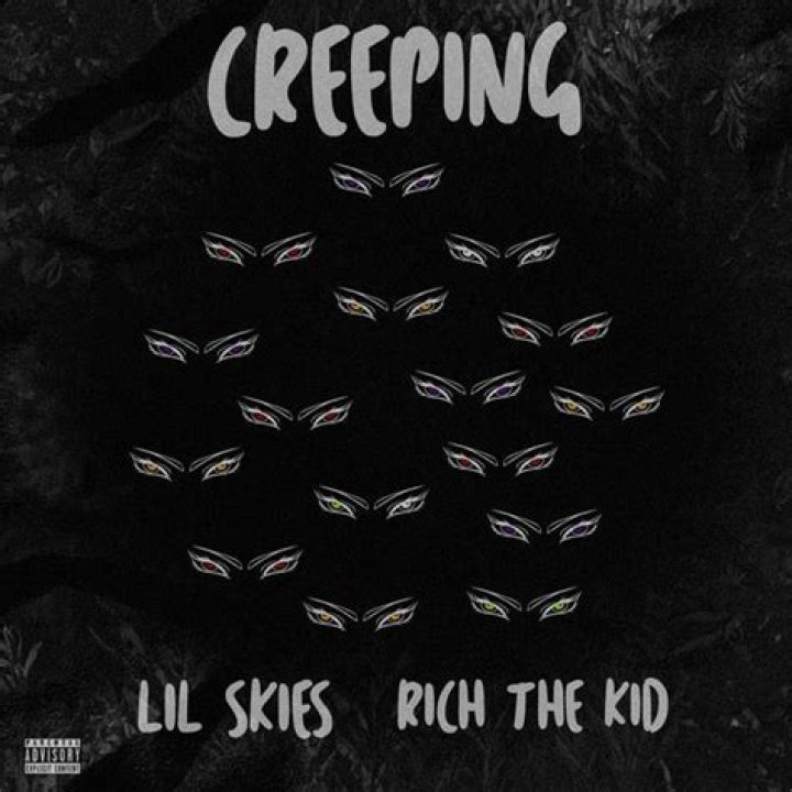 Lyrics & Translations of Creeping by Rich The Kid & Lil Skies