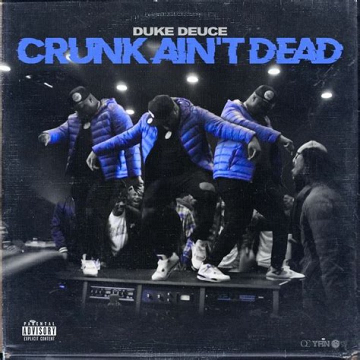 Lyrics & Translations of Crunk Aint Dead by Duke Deuce