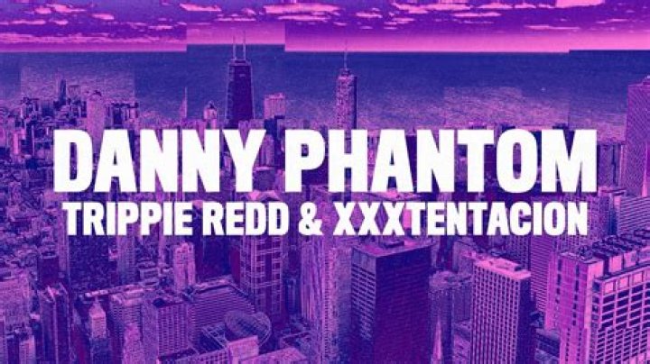 Lyrics & Translations of Danny Phantom by Xxxtentacion & Trippie Redd