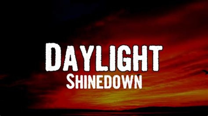 Lyrics & Translations of Daylight by Shinedown