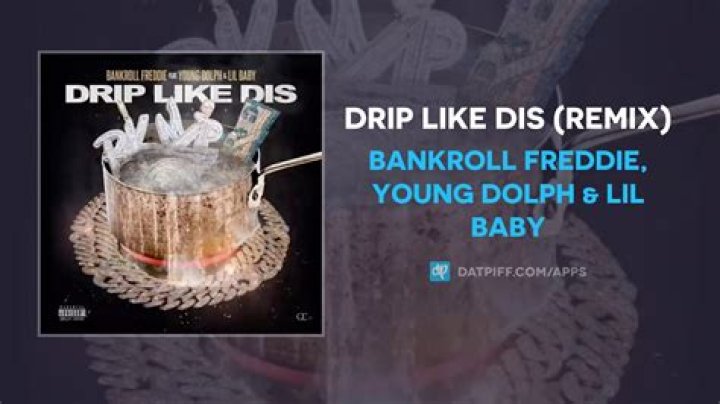 Lyrics & Translations of Drip Like Dis by Bankroll Freddie