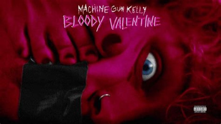 Lyrics & Translations of Drunk Face/All I Know/Bloody Valentine by Machine Gun Kelly