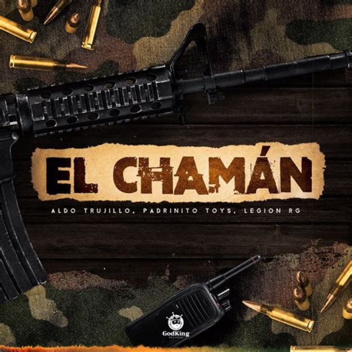 Lyrics & Translations of El Chaman by Aldo Trujillo